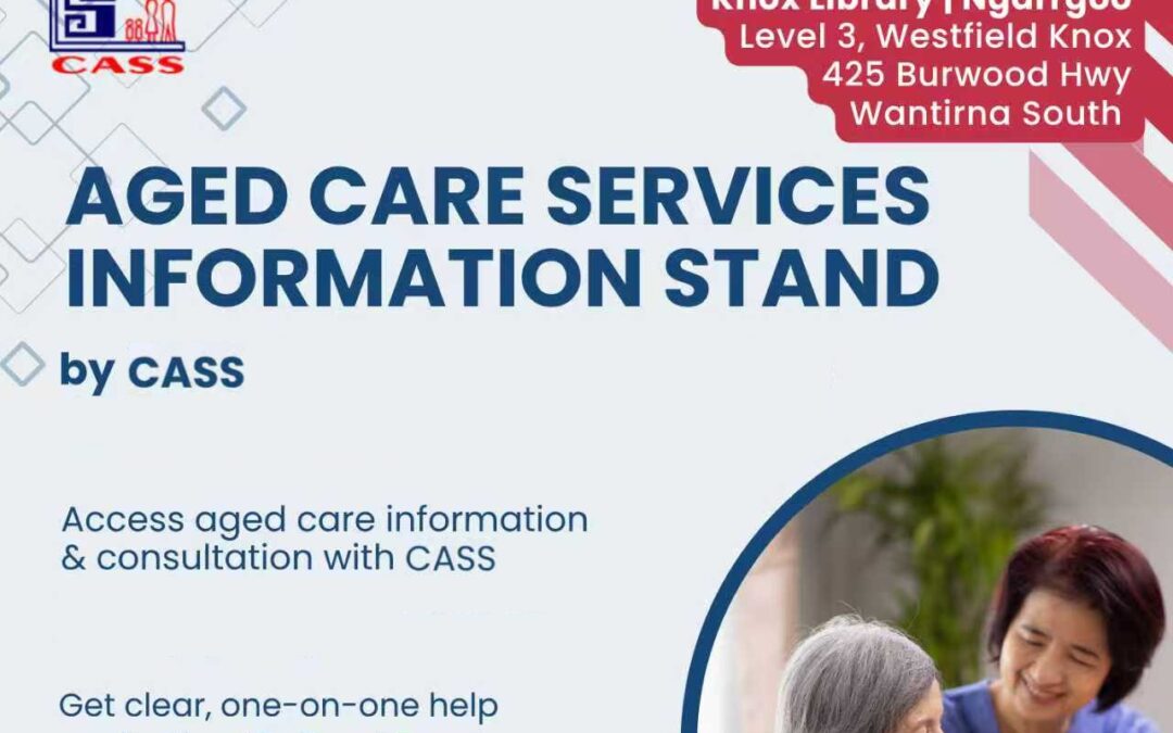CASS Melbourne | Free Consultation at Knox Library on My Aged Care Applications