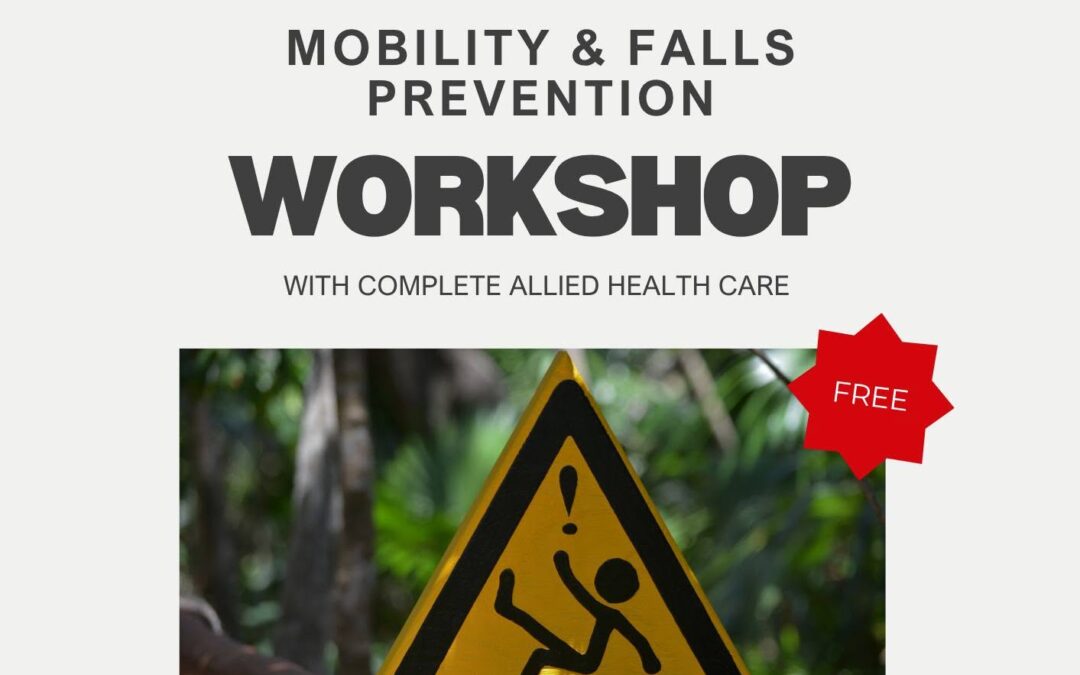 Mobility & Falls Prevention – Free Vietnamese Workshop with Complete Allied Health Care